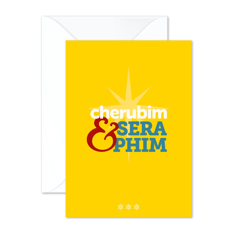 Cherubim and Seraphim