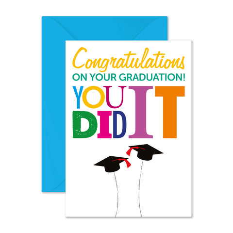 Graduation: you did it!
