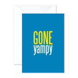 Gone yampy