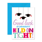 University: good luck!
