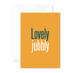 Lovely jubbly